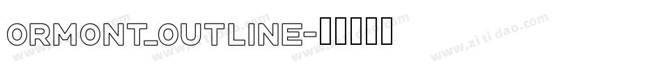 Ormont_Outline字体转换