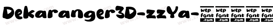 Dekaranger3D-zzYa字体转换