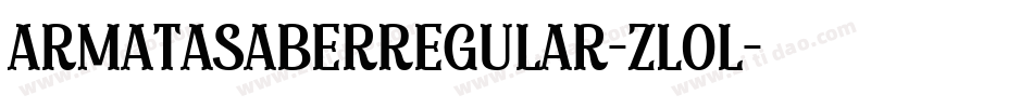 ArmataSaberRegular-zLol字体转换