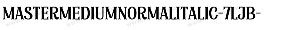MasterMediumNormalItalic-7LjB字体转换