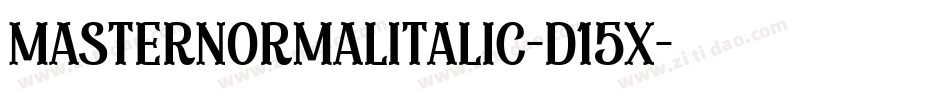 MasterNormalItalic-d15x字体转换
