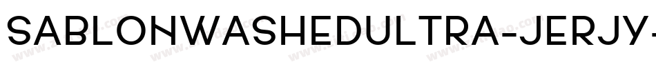 SablonWashedUltra-jErJy字体转换