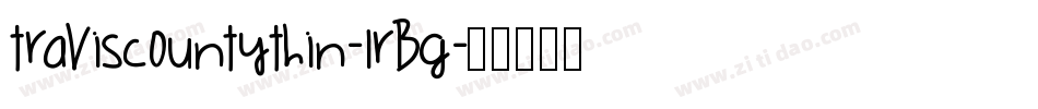 TravisCountyThin-LrBg字体转换