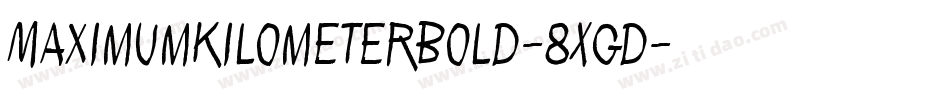 MaximumKilometerBold-8XgD字体转换