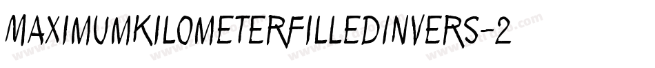 MaximumKilometerFilledInvers-2wD8字体转换