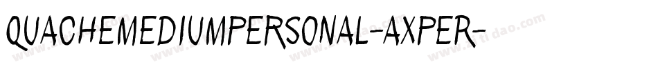 Quachemediumpersonal-axPeR字体转换