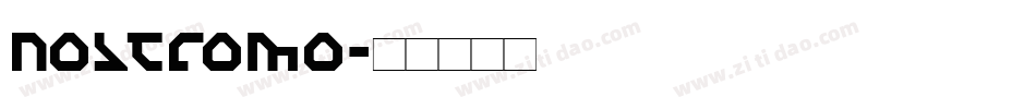 Nostromo字体转换