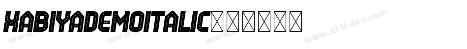 XabiyaDemoItalic字体转换