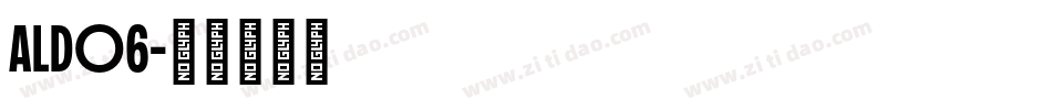 ALDO6字体转换