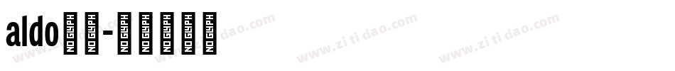 aldo字库字体转换
