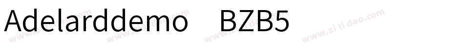 Adelarddemo-BZB5字体转换