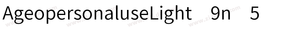 AgeopersonaluseLight-9nx5字体转换