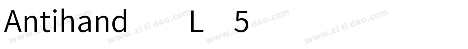 Antihand-xLX5字体转换