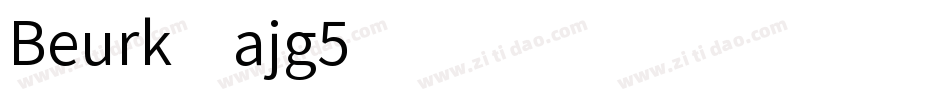 Beurk-ajg5字体转换