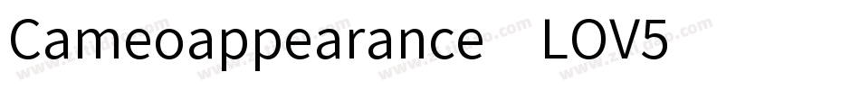 Cameoappearance-LOV5字体转换
