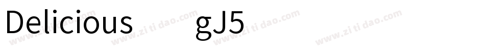 Delicious-xgJ5字体转换