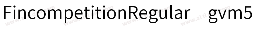FincompetitionRegular-gvm5字体转换