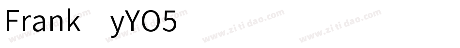 Frank-yYO5字体转换