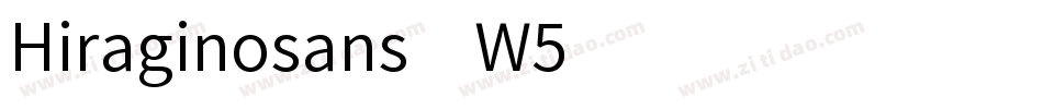 Hiraginosans-W5字体转换