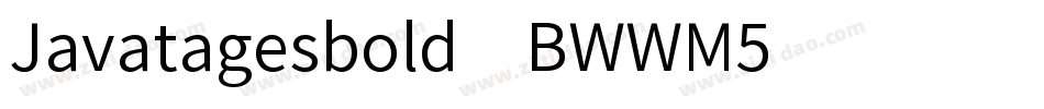 Javatagesbold-BWWM5字体转换