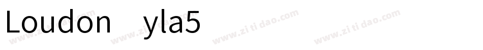 Loudon-yla5字体转换