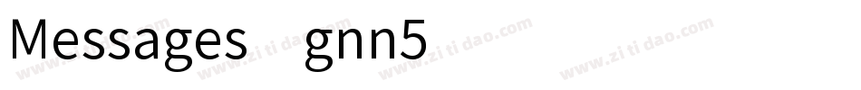 Messages-gnn5字体转换