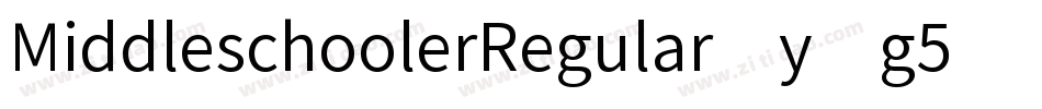 MiddleschoolerRegular-yxg5字体转换