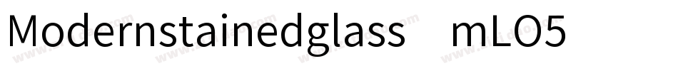 Modernstainedglass-mLO5字体转换
