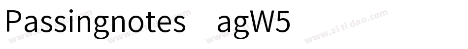 Passingnotes-agW5字体转换