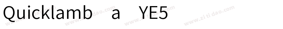 Quicklamb-axYE5字体转换