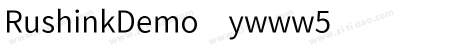 RushinkDemo-ywww5字体转换