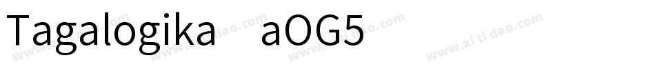 Tagalogika-aOG5字体转换