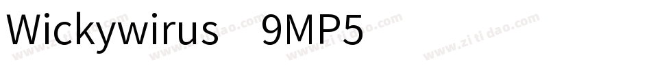 Wickywirus-9MP5字体转换