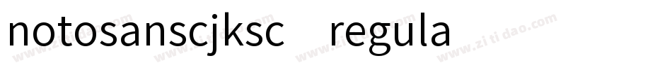 notosanscjksc-regula字体转换