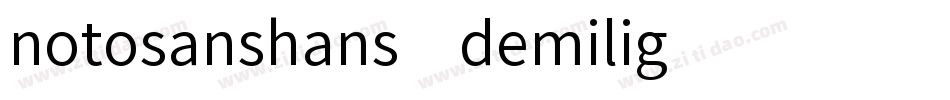 notosanshans-demilig字体转换