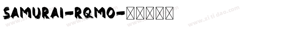 Samurai-Rqmo字体转换