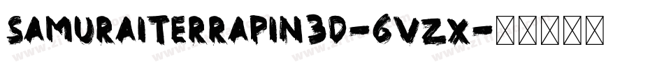 SamuraiTerrapin3D-6Vzx字体转换