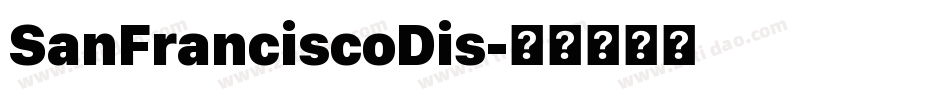 SanFranciscoDis字体转换