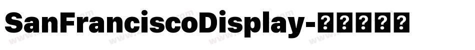 SanFranciscoDisplay字体转换