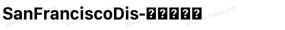 SanFranciscoDis字体转换