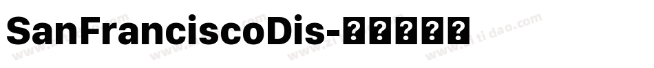 SanFranciscoDis字体转换