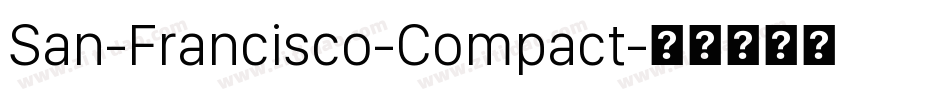 San-Francisco-Compact字体转换