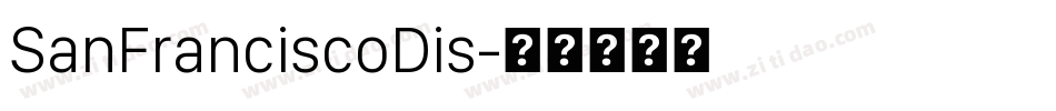 SanFranciscoDis字体转换
