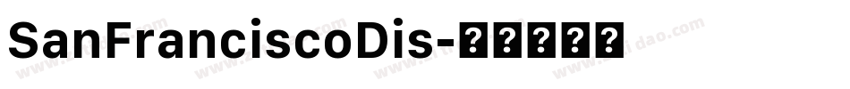 SanFranciscoDis字体转换