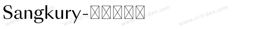 Sangkury字体转换