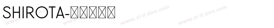 shirota字体转换
