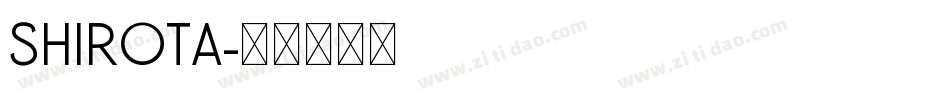 shirota字体转换
