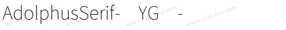 AdolphusSerif-4YG4字体转换