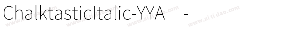 ChalktasticItalic-YYA4字体转换