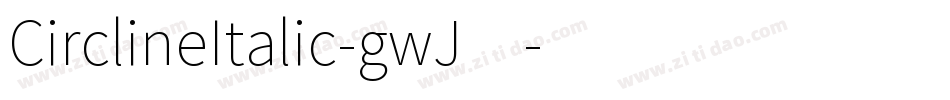 CirclineItalic-gwJ4字体转换